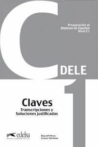 DELE C1. CLAVES | 9788477116899 | PÉREZ BERNAL, ROSA MARÍA / QUINTANA MENDAZA, LEONOR | Llibres Parcir | Llibreria Parcir | Llibreria online de Manresa | Comprar llibres en català i castellà online