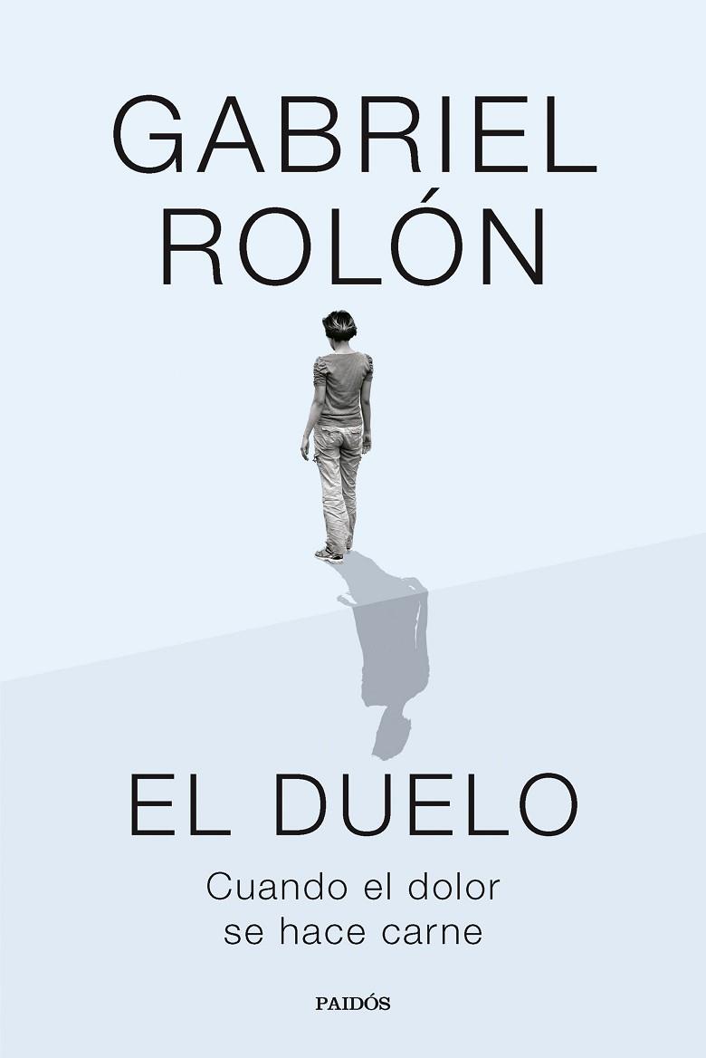 EL DUELO | 9788449343308 | ROLÓN, GABRIEL | Llibres Parcir | Llibreria Parcir | Llibreria online de Manresa | Comprar llibres en català i castellà online