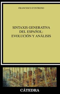 SINTAXIS GENERATIVA DEL ESPAÐOL | 9788437618869 | FRANCESCO D'INTRONO | Llibres Parcir | Llibreria Parcir | Llibreria online de Manresa | Comprar llibres en català i castellà online