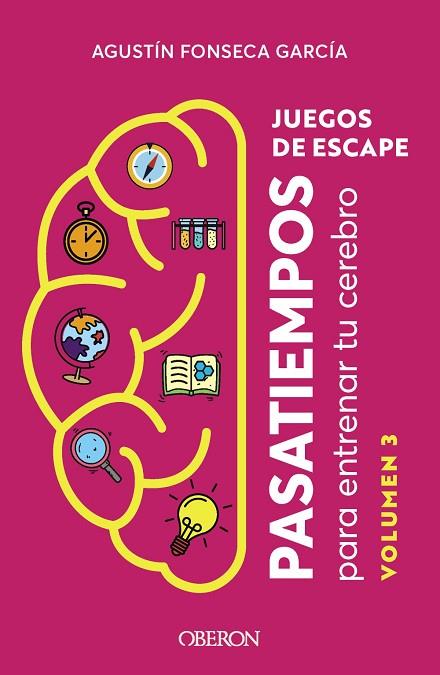 JUEGOS DE ESCAPE. VOLUMEN 3 | 9788441549913 | FONSECA GARCÍA, AGUSTÍN | Llibres Parcir | Llibreria Parcir | Llibreria online de Manresa | Comprar llibres en català i castellà online