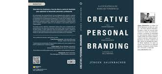 CREATIVE PERSONAL BRANDING | 9788416583874 | JÜRGEN SALENBACHER | Llibres Parcir | Llibreria Parcir | Llibreria online de Manresa | Comprar llibres en català i castellà online