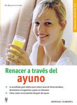 RENACER A TRAVES DEL AYUNO manual salud hoy | 9788425515644 | HELLMUT LUTZNER | Llibres Parcir | Librería Parcir | Librería online de Manresa | Comprar libros en catalán y castellano online