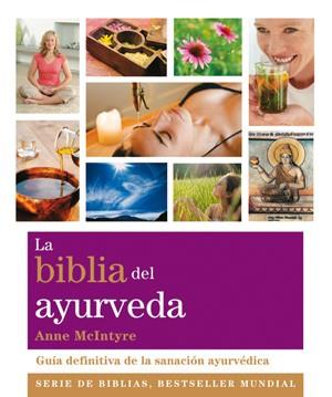 Biblia del ayurveda, La | 9788484454281 | McIntyre, Anne | Llibres Parcir | Llibreria Parcir | Llibreria online de Manresa | Comprar llibres en català i castellà online