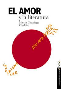 AMOR Y LA LITERATURA | 9788420790565 | CASARIEGO | Llibres Parcir | Llibreria Parcir | Llibreria online de Manresa | Comprar llibres en català i castellà online