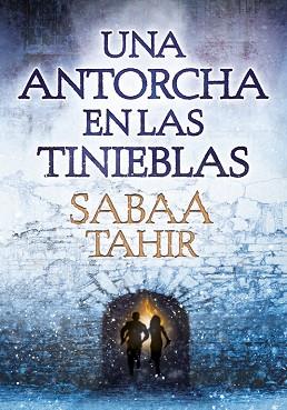 UNA ANTORCHA EN LAS TINIEBLAS (UNA LLAMA ENTRE CENIZAS 2) | 9788490435922 | TAHIR, SABAA | Llibres Parcir | Llibreria Parcir | Llibreria online de Manresa | Comprar llibres en català i castellà online