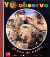 YO OBSERVO EL ZOO DE NOCHE | 9788434878778 | Llibres Parcir | Llibreria Parcir | Llibreria online de Manresa | Comprar llibres en català i castellà online