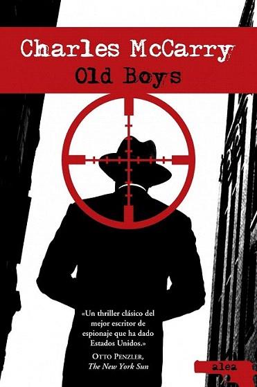 OLD BOYS thriller | 9788449323669 | CHARLES MCCARRY | Llibres Parcir | Llibreria Parcir | Llibreria online de Manresa | Comprar llibres en català i castellà online