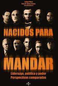 Nacidos para mandar | 9788430954872 | Mees, Ludger/Núñez Seixas, Xosé M./Puhle, Hans-Jürgen/Álvarez Junco, José/Granja Sainz, José Luis de | Llibres Parcir | Llibreria Parcir | Llibreria online de Manresa | Comprar llibres en català i castellà online