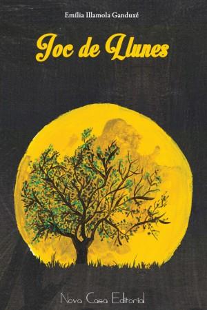 JOC DE LLUNES | PODI74124 | ILLAMOLA GANDUXÉ  EMÍLIA | Llibres Parcir | Llibreria Parcir | Llibreria online de Manresa | Comprar llibres en català i castellà online