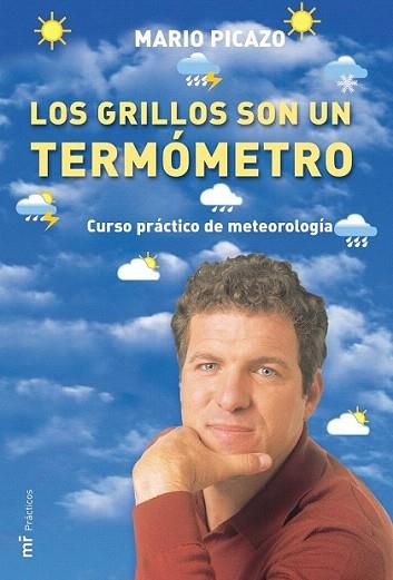 LOS GRILLOS SON UN TERMOMETRO | 9788427030480 | PICAZO | Llibres Parcir | Llibreria Parcir | Llibreria online de Manresa | Comprar llibres en català i castellà online