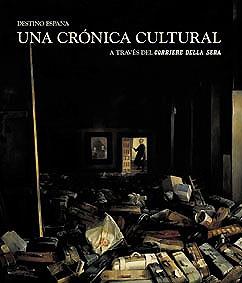 DESTINO ESPAÐA UNA CRONICA CULTURAL | 9788497851190 | Llibres Parcir | Llibreria Parcir | Llibreria online de Manresa | Comprar llibres en català i castellà online