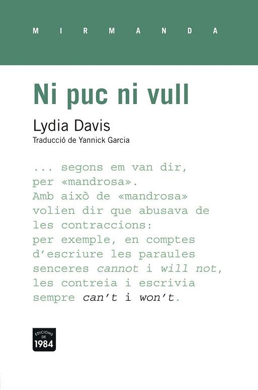 NI PUC NI VULL | 9788415835530 | DAVIS, LYDIA | Llibres Parcir | Llibreria Parcir | Llibreria online de Manresa | Comprar llibres en català i castellà online