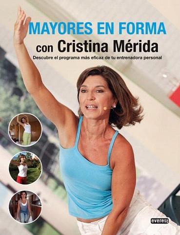 MAYORES EN FORMA | 9788444120904 | MERIDA CRISTINA | Llibres Parcir | Llibreria Parcir | Llibreria online de Manresa | Comprar llibres en català i castellà online