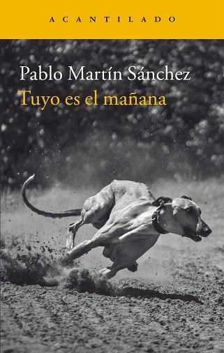 TUYO ES EL MAÑANA | 9788416748174 | MARTÍN SÁNCHEZ, PABLO | Llibres Parcir | Llibreria Parcir | Llibreria online de Manresa | Comprar llibres en català i castellà online