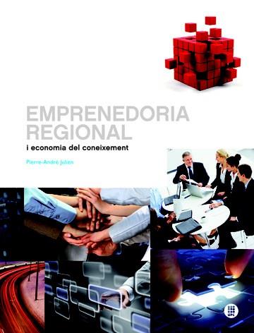 EMPRENEDORIA REGIONAL ECONOMIA DEL CONEIXEMENT | 9788476535622 | JULIEN PIERRE ANDRE | Llibres Parcir | Llibreria Parcir | Llibreria online de Manresa | Comprar llibres en català i castellà online