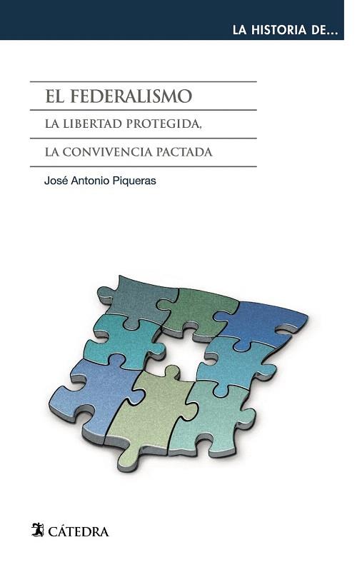 EL FEDERALISMO | 9788437632698 | PIQUERAS, JOSÉ ANTONIO | Llibres Parcir | Librería Parcir | Librería online de Manresa | Comprar libros en catalán y castellano online