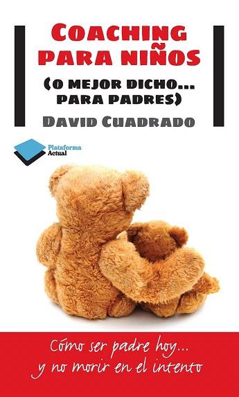 COACHING PARA NIÑOS | 9788415577447 | CUADRADO I SALIDO, DAVID | Llibres Parcir | Llibreria Parcir | Llibreria online de Manresa | Comprar llibres en català i castellà online