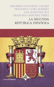 LA SEGUNDA REPÚBLICA ESPAÑOLA | 9788494313974 | AA.VV | Llibres Parcir | Llibreria Parcir | Llibreria online de Manresa | Comprar llibres en català i castellà online