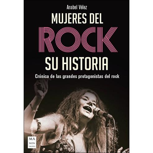 MUJERES DEL ROCK SU HISTORIA | 9788494791765 | VELEZ,ANABEL | Llibres Parcir | Llibreria Parcir | Llibreria online de Manresa | Comprar llibres en català i castellà online