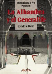 LA ALHAMBRA Y EL GENERALIFE | 9788420735375 | BORRAS | Llibres Parcir | Llibreria Parcir | Llibreria online de Manresa | Comprar llibres en català i castellà online