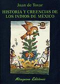 HISTORIAS Y CREENCIAS DE LOS INDIOS DE MEXICO | 9788478132225 | JUAN DE TOVAR | Llibres Parcir | Llibreria Parcir | Llibreria online de Manresa | Comprar llibres en català i castellà online