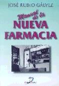 MANUAL DE LA NUEVA FARMACIA | 9788479783730 | RUBIO GALVEZ | Llibres Parcir | Llibreria Parcir | Llibreria online de Manresa | Comprar llibres en català i castellà online