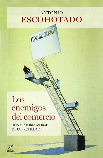 LOS ENEMIGOS DEL COMERCIO II | 9788467037982 | ANTONIO ESCOHOTADO | Llibres Parcir | Llibreria Parcir | Llibreria online de Manresa | Comprar llibres en català i castellà online