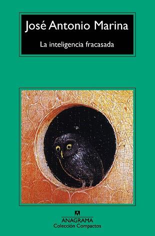 LA INTELIGENCIA FRACASADA | 9788433978059 | JOSÉ ANTONIO MARINA | Llibres Parcir | Llibreria Parcir | Llibreria online de Manresa | Comprar llibres en català i castellà online