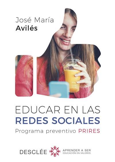 EDUCAR EN LAS REDES SOCIALES. PROGRAMA PREVENTIVO PRIRES | 9788433029652 | AVILéS MARTíNEZ, JOSé MARíA | Llibres Parcir | Llibreria Parcir | Llibreria online de Manresa | Comprar llibres en català i castellà online