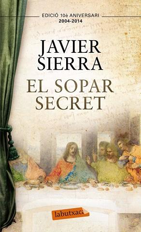 EL SOPAR SECRET | 9788499308050 | JAVIER SIERRA | Llibres Parcir | Llibreria Parcir | Llibreria online de Manresa | Comprar llibres en català i castellà online