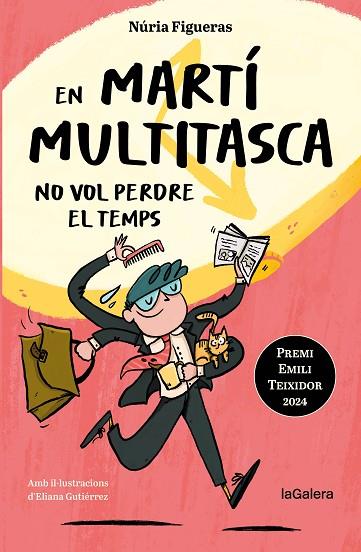 EN MARTÍ MULTITASCA NO VOL PERDRE EL TEMPS | 9788424675394 | FIGUERAS ADELL, NÚRIA | Llibres Parcir | Librería Parcir | Librería online de Manresa | Comprar libros en catalán y castellano online