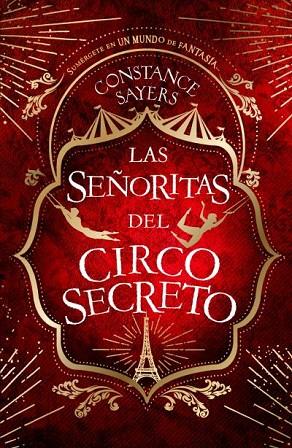 LAS SEÑORITAS DEL CIRCO SECRETO | 9788410085145 | SAYERS, CONSTANCE | Llibres Parcir | Llibreria Parcir | Llibreria online de Manresa | Comprar llibres en català i castellà online