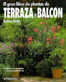 EL LIBRO DE PLANTAS DE TERRAZA Y BALCON | 9788424126803 | HALINA HEITZ | Llibres Parcir | Llibreria Parcir | Llibreria online de Manresa | Comprar llibres en català i castellà online