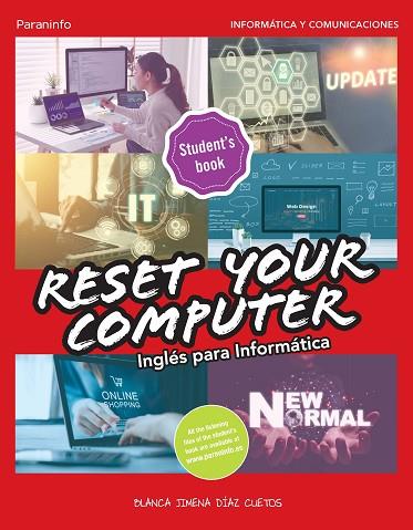 RESET YOUR COMPUTER. INGLÉS PARA INFORMÁTICA | 9788428359559 | DÍAZ CUETOS, BLANCA JIMENA | Llibres Parcir | Llibreria Parcir | Llibreria online de Manresa | Comprar llibres en català i castellà online