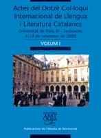 ACTES DEL DOTZE COLLOQUI INTERNACIONAL LLENGUA I LIT CATALA | 9788484154525 | Llibres Parcir | Llibreria Parcir | Llibreria online de Manresa | Comprar llibres en català i castellà online