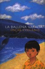 BALLENA VARADA | 9788478444915 | COLLAZOS | Llibres Parcir | Librería Parcir | Librería online de Manresa | Comprar libros en catalán y castellano online