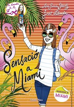 SENSACIÓ A MIAMI | 9788491370901 | ANA GARCÍA-SIÑERIZ/LABANDA BLANCO, JORDI | Llibres Parcir | Llibreria Parcir | Llibreria online de Manresa | Comprar llibres en català i castellà online