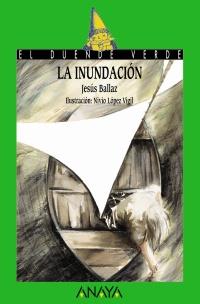 LA INUNDACION col el duende verde | 9788466736831 | BALLAZ JESUS | Llibres Parcir | Llibreria Parcir | Llibreria online de Manresa | Comprar llibres en català i castellà online