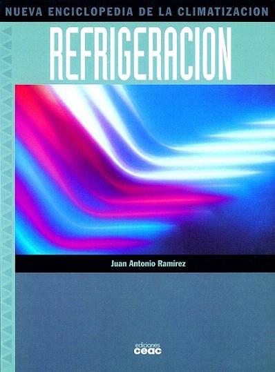 NUEVA ENCICLOPEDIA REFRIGERACION | 9788432965432 | RAMIREZ | Llibres Parcir | Llibreria Parcir | Llibreria online de Manresa | Comprar llibres en català i castellà online