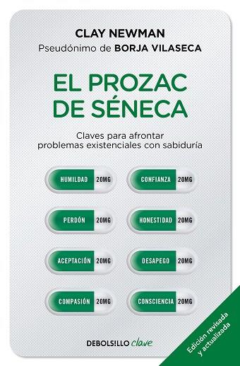 EL PROZAC DE SÉNECA | 9788466357432 | NEWMAN (PSEUDÓNIMO DE BORJA VILASECA), CLAY | Llibres Parcir | Llibreria Parcir | Llibreria online de Manresa | Comprar llibres en català i castellà online