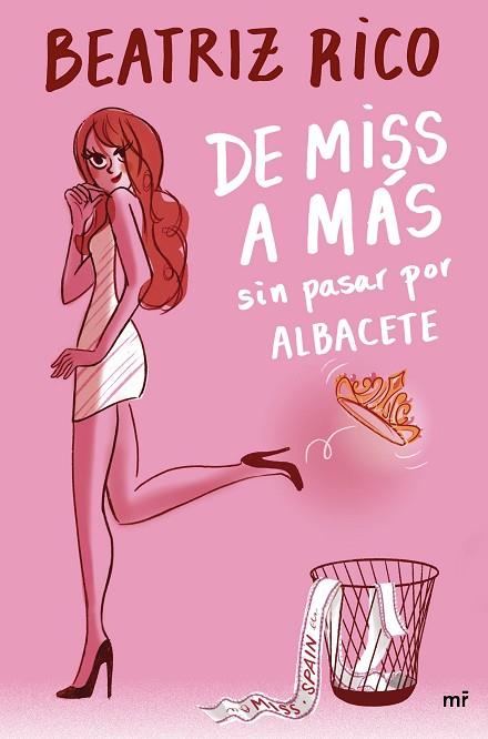 DE MISS A MÁS SIN PASAR POR ALBACETE | 9788427048164 | RICO, BEATRIZ | Llibres Parcir | Llibreria Parcir | Llibreria online de Manresa | Comprar llibres en català i castellà online