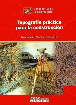 TOPOGRAFIA PRACTICA PARA LA CONSTRUCCION | 9788432930645 | Llibres Parcir | Librería Parcir | Librería online de Manresa | Comprar libros en catalán y castellano online