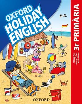 HOLIDAY ENGLISH 3.º PRIMARIA. PACK (CATALÁN) 3RD EDITION. REVISED EDITION | 9780194546423 | BAZO, PLÁCIDO/PEÑATE, MARCOS/SHIPTON, PAUL | Llibres Parcir | Llibreria Parcir | Llibreria online de Manresa | Comprar llibres en català i castellà online