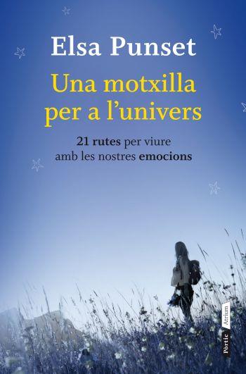 Una motxilla per a l'univers | 9788498092158 | Elsa Punset | Llibres Parcir | Librería Parcir | Librería online de Manresa | Comprar libros en catalán y castellano online