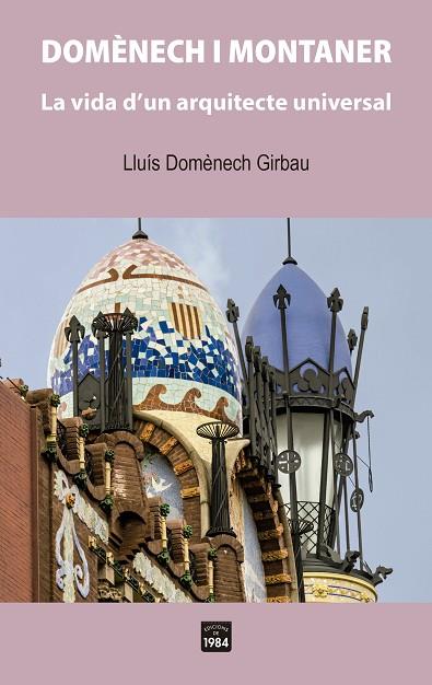 DOMÈNECH I MONTANER. | 9788418858314 | DOMÈNECH GIRBAU, LLUÍS | Llibres Parcir | Llibreria Parcir | Llibreria online de Manresa | Comprar llibres en català i castellà online