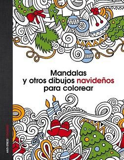 MANDALAS Y OTROS DIBUJOS NAVIDEÑOS PARA COLOREAR | 9788408147060 | AA. VV. | Llibres Parcir | Llibreria Parcir | Llibreria online de Manresa | Comprar llibres en català i castellà online