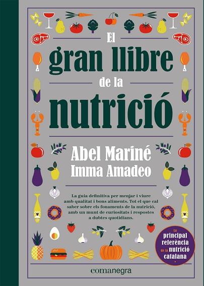 EL GRAN LLIBRE DE LA NUTRICIÓ | 9788418857560 | MARINÉ, ABEL/AMADEO, IMMA | Llibres Parcir | Llibreria Parcir | Llibreria online de Manresa | Comprar llibres en català i castellà online