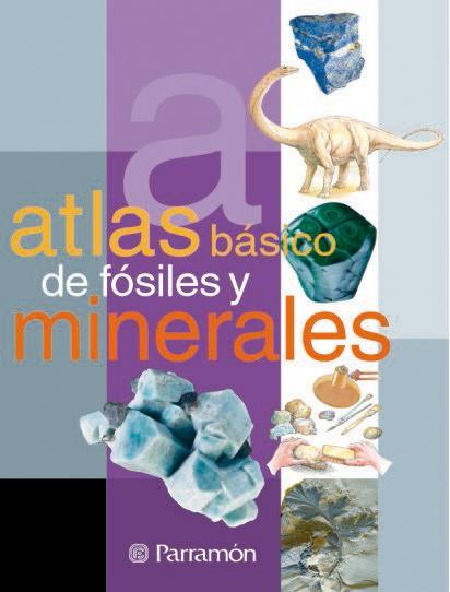 ATLAS BASICO DE FOSILES Y MINERALES | 9788434225688 | Llibres Parcir | Llibreria Parcir | Llibreria online de Manresa | Comprar llibres en català i castellà online