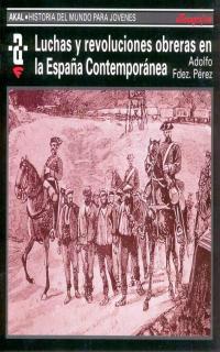 LUCHAS REVOLUCIONES OBRERAS ESPAÐA | 9788446004578 | Adolfo FDEZ,PEREZ | Llibres Parcir | Librería Parcir | Librería online de Manresa | Comprar libros en catalán y castellano online