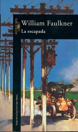 LA ESCAPADA | 9788420429724 | William FAULKNER | Llibres Parcir | Llibreria Parcir | Llibreria online de Manresa | Comprar llibres en català i castellà online